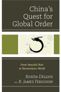 China's Quest for Global Order