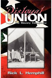 Disloyal Union