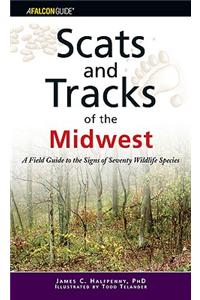 Scats and Tracks of the Midwest