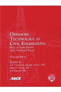 Offshore Technology in Civil Engineering v. 4