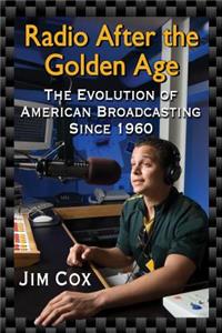 Radio After the Golden Age