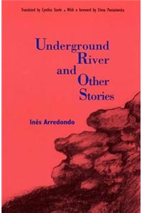 Underground River and Other Stories