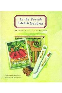 The In the French Kitchen Garden