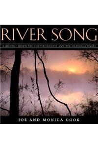 River Song: A Journey Down the Chattahoochee and Apalachicola River