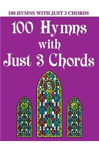 100 Hymns with Just Three Chords