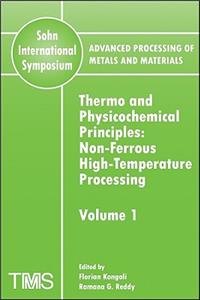 Advanced Processing of Metals and Materials (Sohn International Symposium)