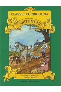 Classic Curriculum: Arithmetic, Book 3