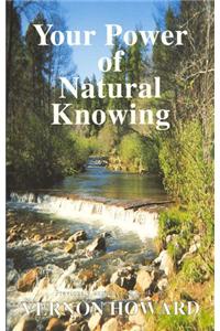 Your Power of Natural Knowing