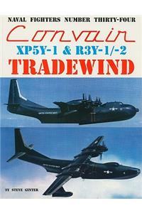 Convair XP5Y-1 & R3Y-1/2 Tradewind