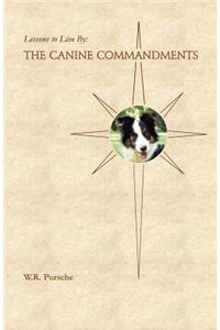 Lessons To Live By: The Canine Commandments