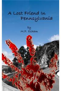 Lost Friend In Pennsylvania