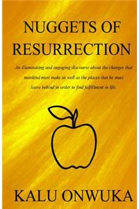 Nuggets of Resurrection
