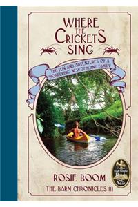 Where the Crickets Sing