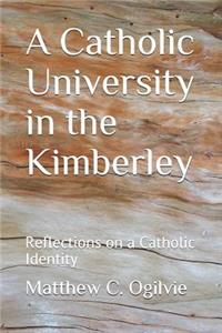 Catholic University in the Kimberley