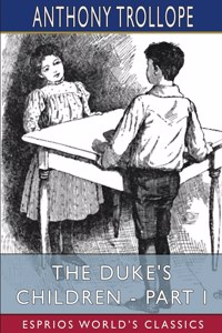 Duke's Children - Part I (Esprios Classics)