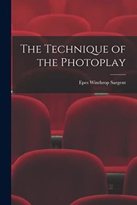 Technique of the Photoplay