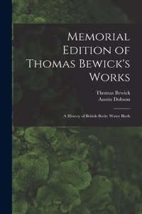 Memorial Edition of Thomas Bewick's Works