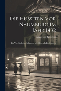 Die Hussiten Vor Naumburg Im Jahr 1432