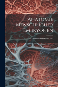 Anatomie Menschlicher Embryonen