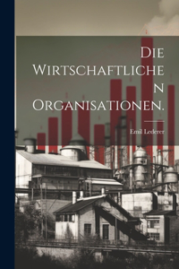 wirtschaftlichen Organisationen.