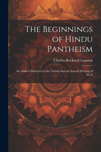 Beginnings of Hindu Pantheism