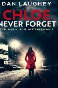 Chloe - Never Forget