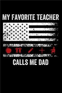 My Favorite Teacher Calls Me Dad