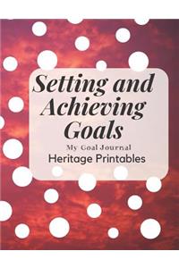 Setting and Achieving Goals