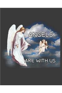 Angels Are With Us