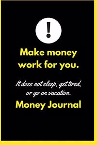 Make Money Work For You