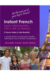 Instant French Quick Preparation For A Trip To France