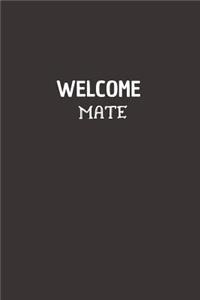 Welcome Mate