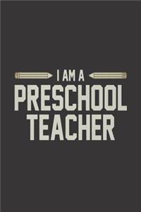 I Am A Preschool Teacher