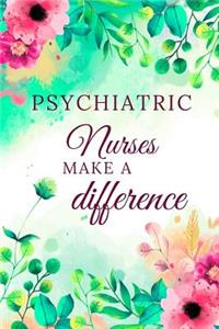 Psychiatric Nurses Make A Difference