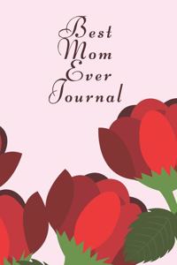 Best MOM Ever Journal