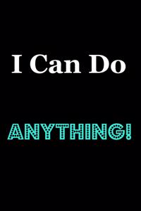 I Can Do Anything!