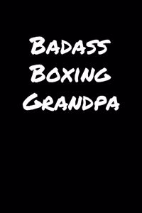 Badass Boxing Grandpa