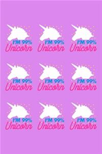 I'm 99% Unicorn