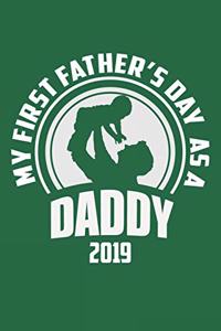 My First Father's Day As A Daddy 2019