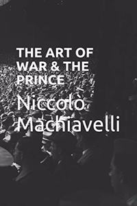 The Art of War & the Prince