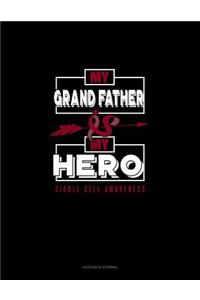 My Grand Father Is My Hero - Sickle Cell Awareness