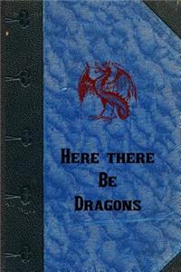 Here There Be Dragon