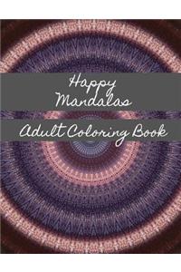 Happy Mandalas Adult Coloring Book