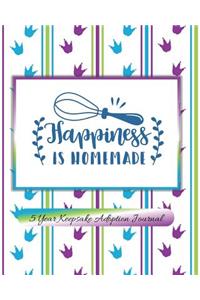 Happiness Is Homemade