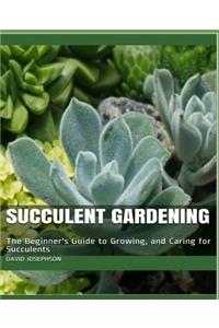 Succulent Gardening
