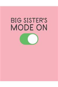 Big Sister's Mode On