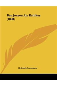 Ben Jonson Als Kritiker (1898)