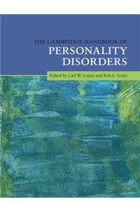 Cambridge Handbook of Personality Disorders