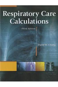 Respiratory Care Calculations