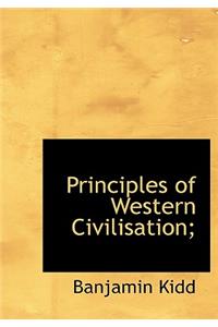 Principles of Western Civilisation;